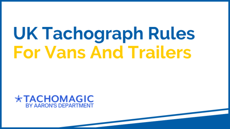 Tachograph rules for vans and trailers