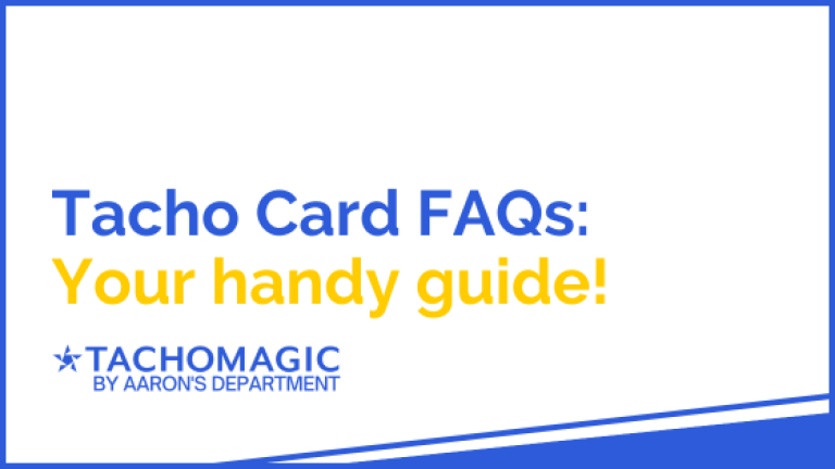 Tacho Card FAQs - your handy guide!